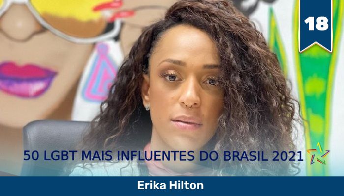 50 LGBT Mais Influentes de 2021: a vereadora trans Erika Hilton