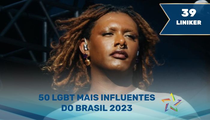 Liniker - 50 LGBT Mais Influentes do Brasil em 2023